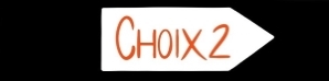 Choix 1